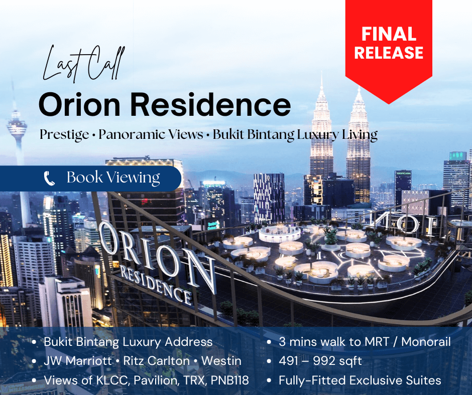 Orion Residence Bukit Bintang — Final Release Now Open