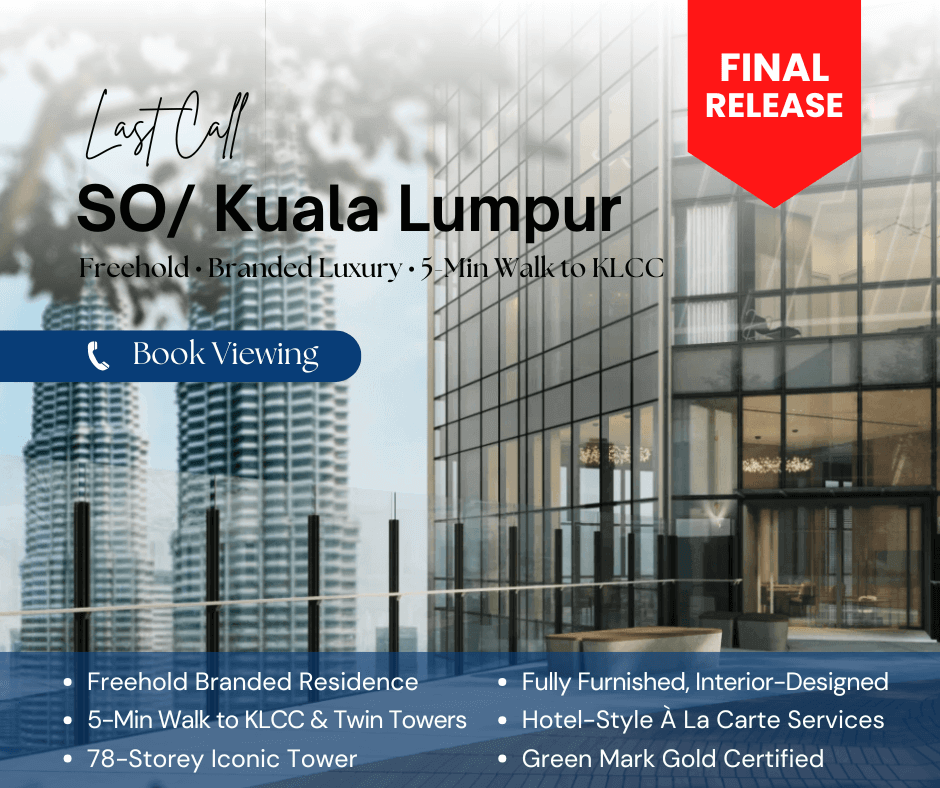 SO: Kuala Lumpur Residences — Final Release Now Open
