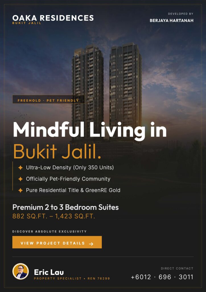 OAKA Residences Bukit Jalil | Expert Review by Eric Lau | Freehold & Pet-Friendly