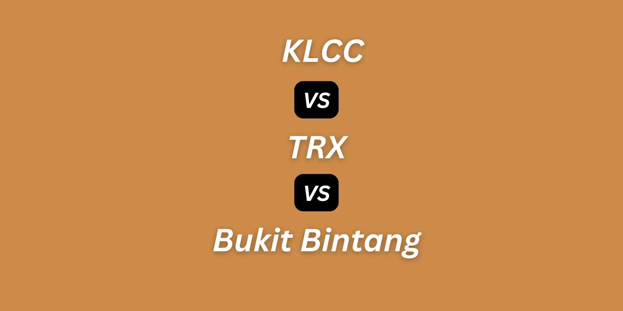 KLCC vs TRX vs Bukit Bintang: Which Kuala Lumpur Property Hotspot Offers the Best Investment Opportunity for Foreign Buyers in 2026?