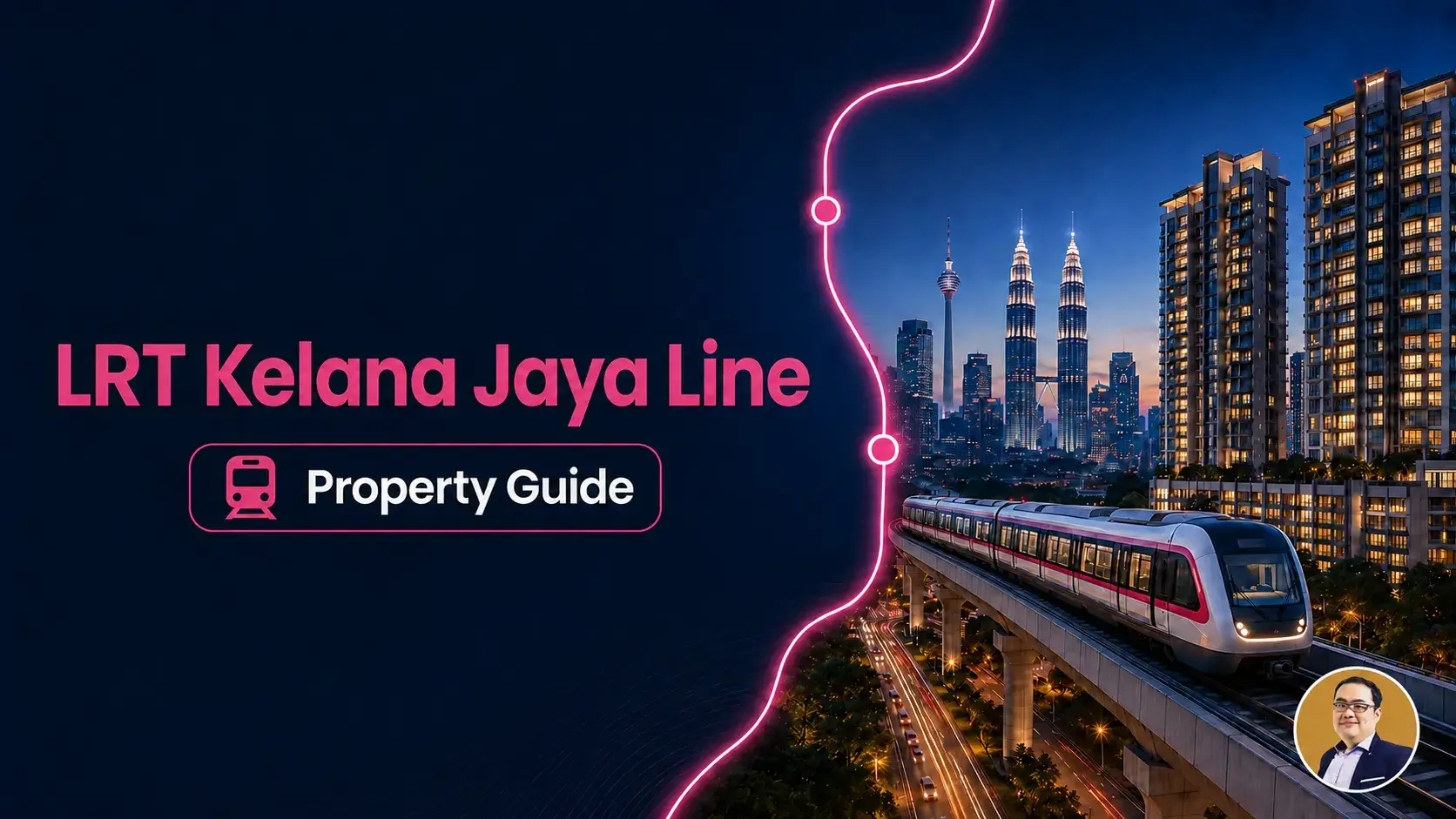 Best New Projects Near LRT Kelana Jaya Line 2026: KLCC, Bangsar, PJ, Ara Damansara & USJ