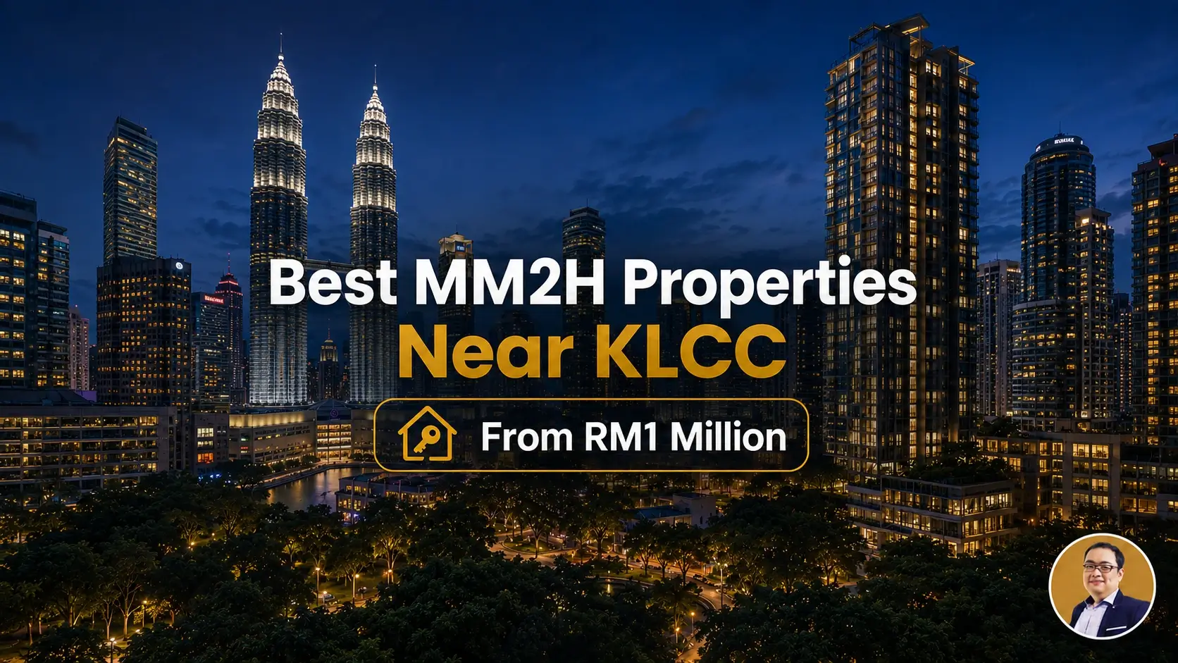 Best Properties Nearby KLCC From RM1 Million for MM2H Buyers (2026)